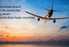 Assam: Guwahati airport to be connected to seven South-East Asian countries