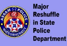 Assam: Major Reshuffle in the State Police Department