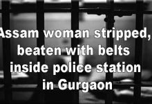 Assam woman stripped, beaten with belts in private parts inside police station in Gurgaon