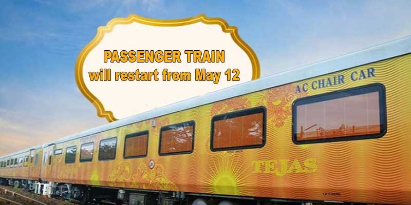 Indian Railway plans to restart passenger train operations from May 12