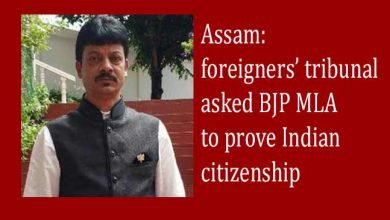 Assam: foreigners’ tribunal asked  BJP MLA to prove Indian citizenship 
