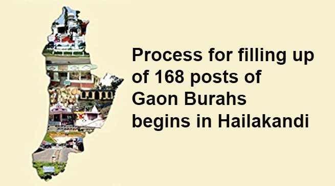 Assam: Process for filling up of 168 posts of Gaon Burahs begins in Hailakandi