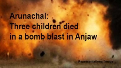 Arunachal: 3 children died in bmb blast in Chirang Village of Anjaw dist
