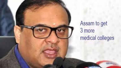 Assam to get 3 more medical colleges- Himanta Biswa Sarma