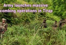 Army launches massive combing operations in Arunachal Pradesh 