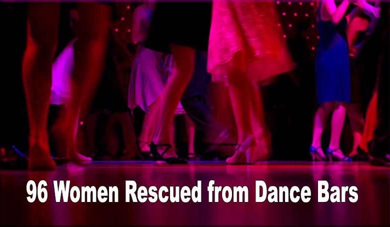 Odisha: 96 Women Rescued from Dance Bars