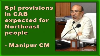 Spl provisions in CAB expected for Northeast people- Manipur CM 