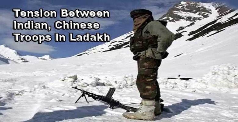 Talks Fails to end Tension Between Indian, Chinese Troops In Ladakh