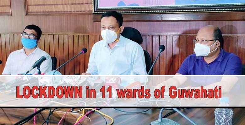Assam: LOCKDOWN announced in 11 wards of Guwahati