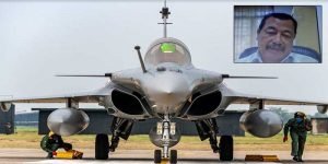 Assam: Induction of Rafale into IAF - Challenges in training and operationalization