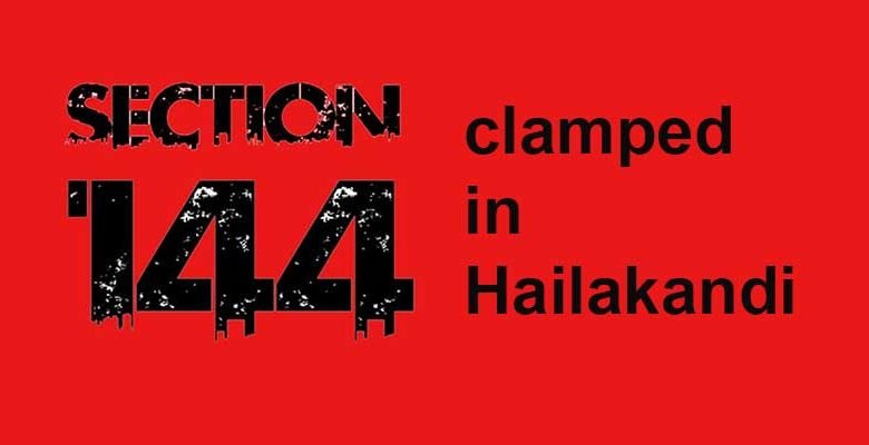 Assam: Section 144 clamped in Hailakandi district following Lalpani incident