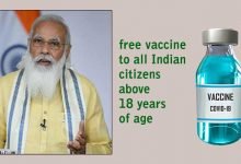 Govt of India to provide free vaccine to all Indian citizens above 18 years of age- PM Modi