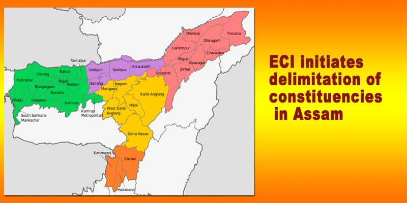 ECI initiates delimitation of constituencies in Assam