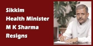 Sikkim: Health Minister Mani Kumar Sharma Resigns