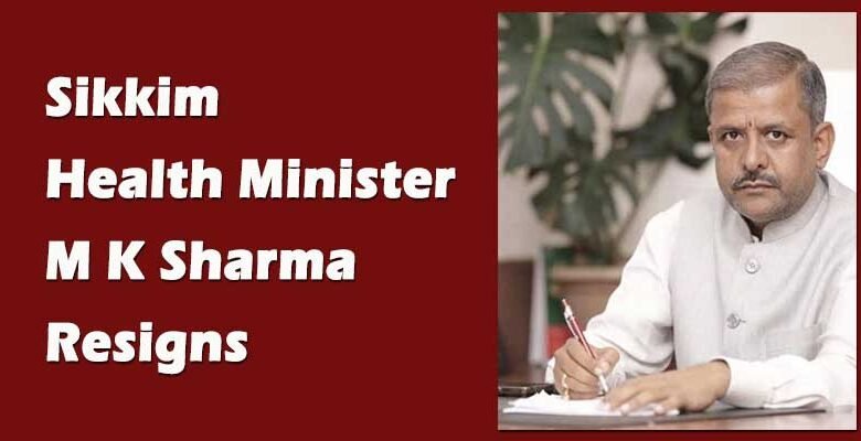 Sikkim: Health Minister Mani Kumar Sharma Resigns