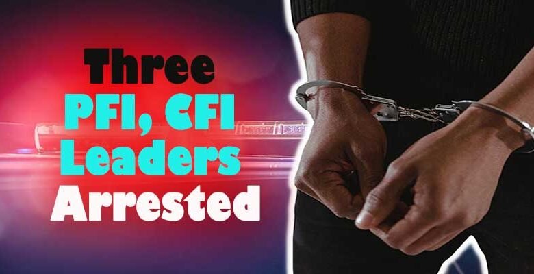 Assam: Three PFI & CFI Leader arrested in Barpetta