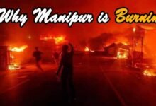 Watch video to know, Why did Manipur burn?