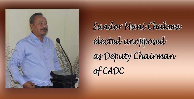 Mizoram: Sundor Muni Chakma elected unopposed as Deputy Chairman of CADC