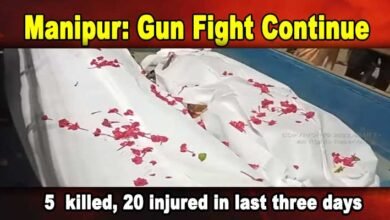 Manipur: 5 killed, 20 injured in last three days, Gun Fight Continue