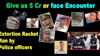 Give us Rs 5 Cr or face encounter, extortion racket ran by group of police officers busted in Assam