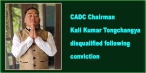 Mizoram: CADC Chairman Kali Kumar Tongchangya disqualified following conviction