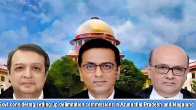 Govt considering setting up delimitation commissions in Arunachal Pradesh and Nagaland, SC told