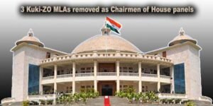 Manipur: 3 Kuki-Zo MLAs removed as Chairmen of House panels