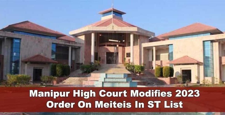 Manipur High Court Modifies 2023 Order On Meiteis In ST List
