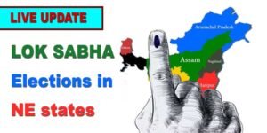 Lok Sabha Polls 2024: First phase of Voting in Northeastern states LIVE UPDATE