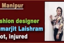 Manipur: Fashion designer Kumarjit Laishram shot, injured