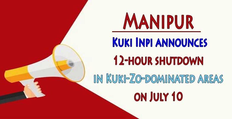 Manipur: Kuki Inpi announces 12-hour shutdown in Kuki-Zo-dominated areas on July 10