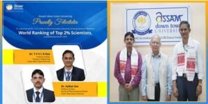 Assam down town University Celebrates Recognition of Two Faculty Members among World's Top 2% Scientists