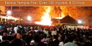 Kerala Temple Fire: Over 150 Injured, 8 Critical