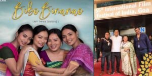  Filmmaker Kenny Basumatary’s first Boro film – ‘Bibo Binanao’ (My Three Sisters) - was showcased at the International Film Festival of India (IFFI) in Goa.