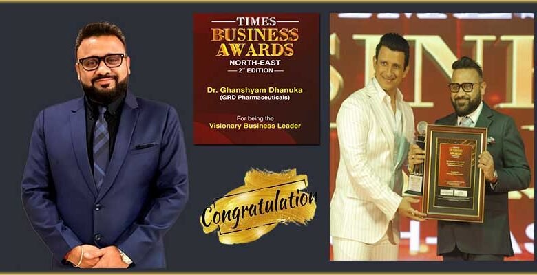 Assam: “Visionary Business Leader of North East” award conferred to young industrialist Dr. GD Dhanuka by Times Group
