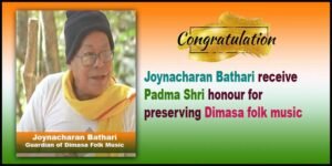 Assam; Joynacharan Bathari receive Padma Shri honour for preserving Dimasa folk music
