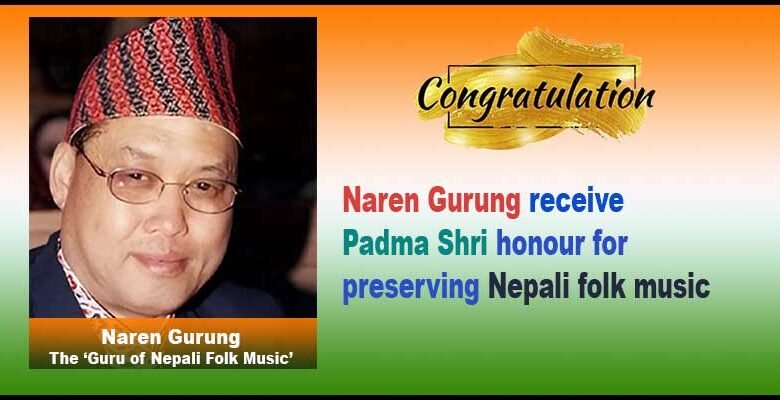 Sikkim: Naren Gurung receive Padma Shri honour for preserving Nepali folk music