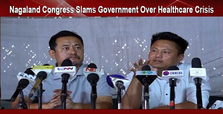 Nagaland Congress Slams Government Over Healthcare Crisis