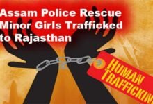 Assam Police Rescue Minor Girls Trafficked to Rajasthan
