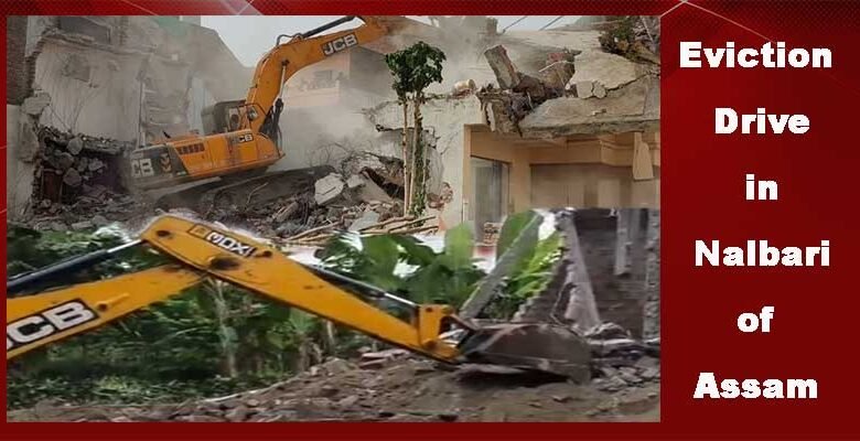 Assam: Massive Eviction Drive in Nalbari: 82 Bighas of Grazing Land Freed from Illegal Encroachers
