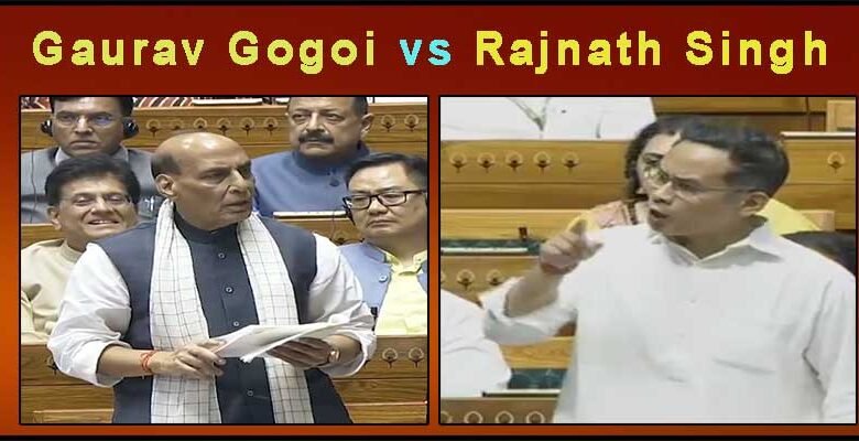 Lok Sabha, Operation Sindoor, Gaurav Gogoi,  Rajnath Singh 