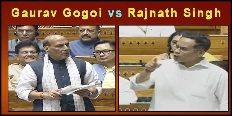 Lok Sabha, Operation Sindoor, Gaurav Gogoi, Rajnath Singh