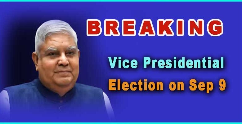 ECI Schedules Vice‑President Poll on September 9 Following Jagdeep Dhankhar’s Resignation