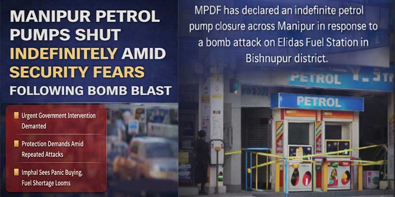 Manipur Petrol Pumps Shut Indefinitely After Blast
