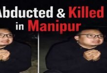 Man Abducted and Killed in Manipur’s Churachandpur
