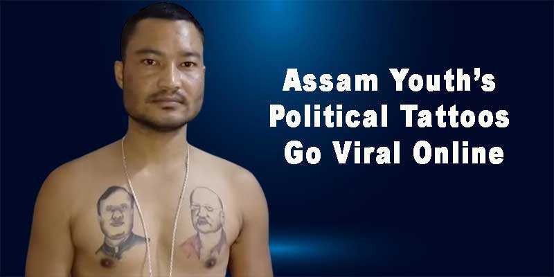 Assam Youth’s Political Tattoos Go Viral Online