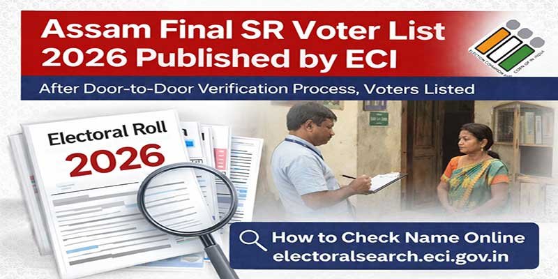 Assam Final SR 2026 Voter List: How to Check Name Online