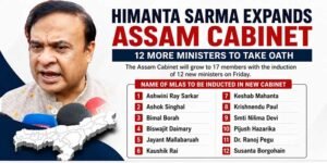 Himanta Sarma Expands Assam Cabinet, 12 More Ministers to Be Sworn In