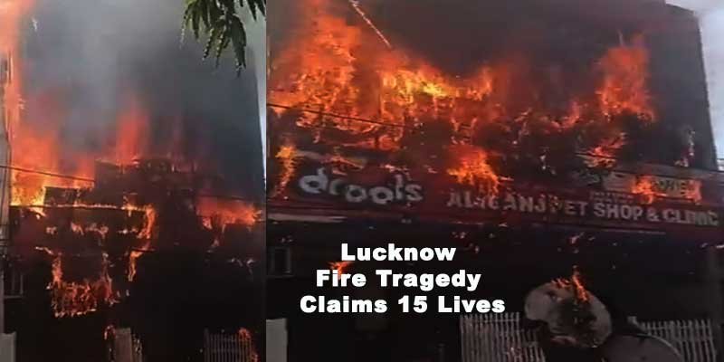 Lucknow Fire Tragedy Claims 15 Lives, Raises Questions Over Safety Compliance