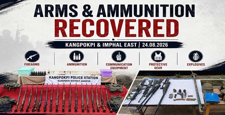 Manipur: Large Cache of Weapons Seized in Kangpokpi and Imphal East